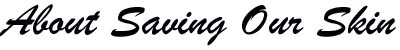 About Saving Our Skin at www.SkinCareBoise.com