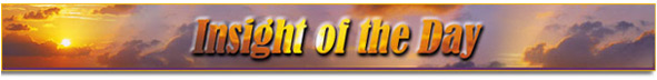 click here for the Insight Of The Day
